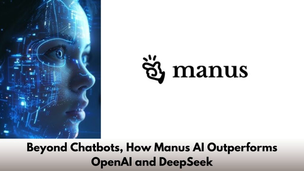 Manus AI The Autonomous Agent Revolutionizing AI Capabilities